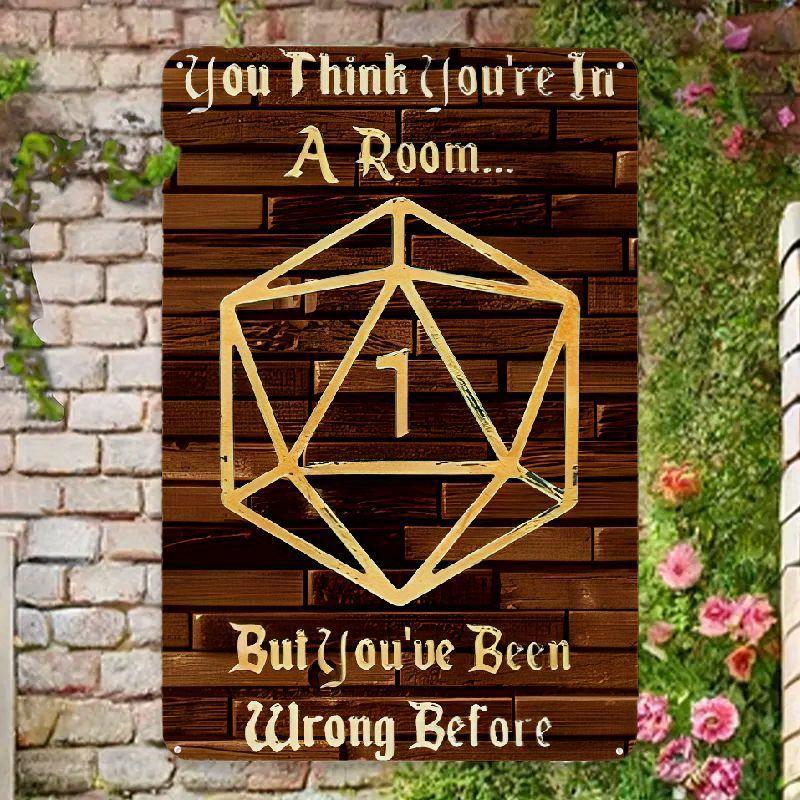

Nostalgic Charm Vintage RPG Metal Tin Sign Wall Decor D20 Dice Game Room Art with You for THINK Youre in a Room Quote Du 20x30cm（7.8x11.8inch）