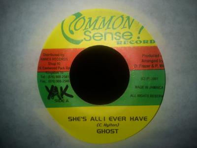 7inch Record GHOST - She's All I Ever Have NONE Common Sense 2001 Jamaica Reggae, Ska & Dub Used