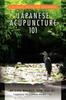 The Japanese Acupuncture 101 Book