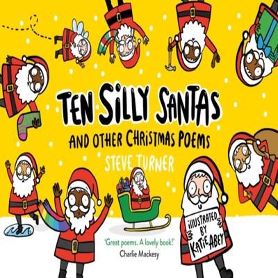 Ten Silly Santas And Other Christmas Poems by Steve Turner Paperback Book 9780281083756