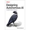Oreilly Designing Autonomous AI Livro de Bolso IND-156