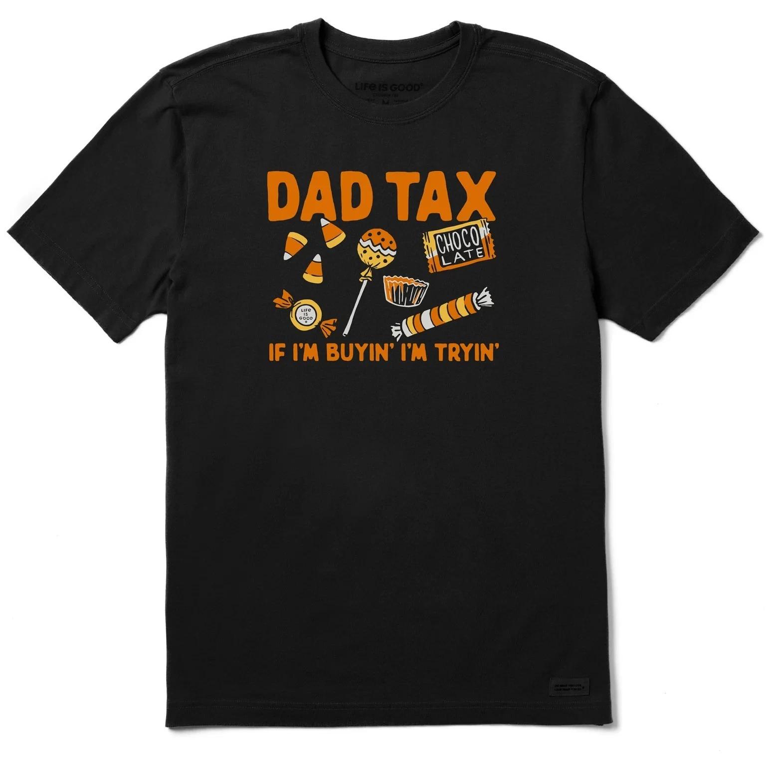 Life is Good. Men s Dad Tax Halloween Short Sleeve Crusher Tee, Faded Black S
