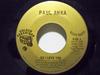 7inch Record PAUL ANKA  Do I Love You  So Long City BDGT89X GOLDEN TREASURE 1971 Canada Pop Used