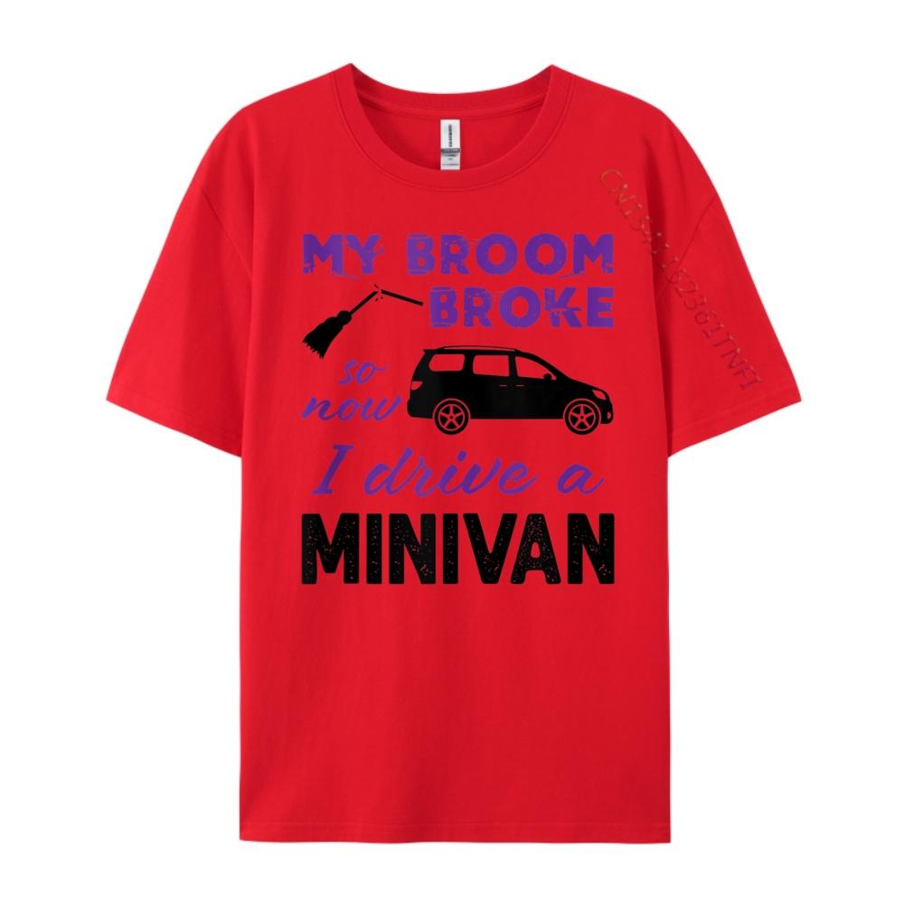 Minivan My Broom Broke So Now I Drive A Minivan Clothing Anime Wholesale Tshirts 100 Pcs Tee Shirt Unisex S