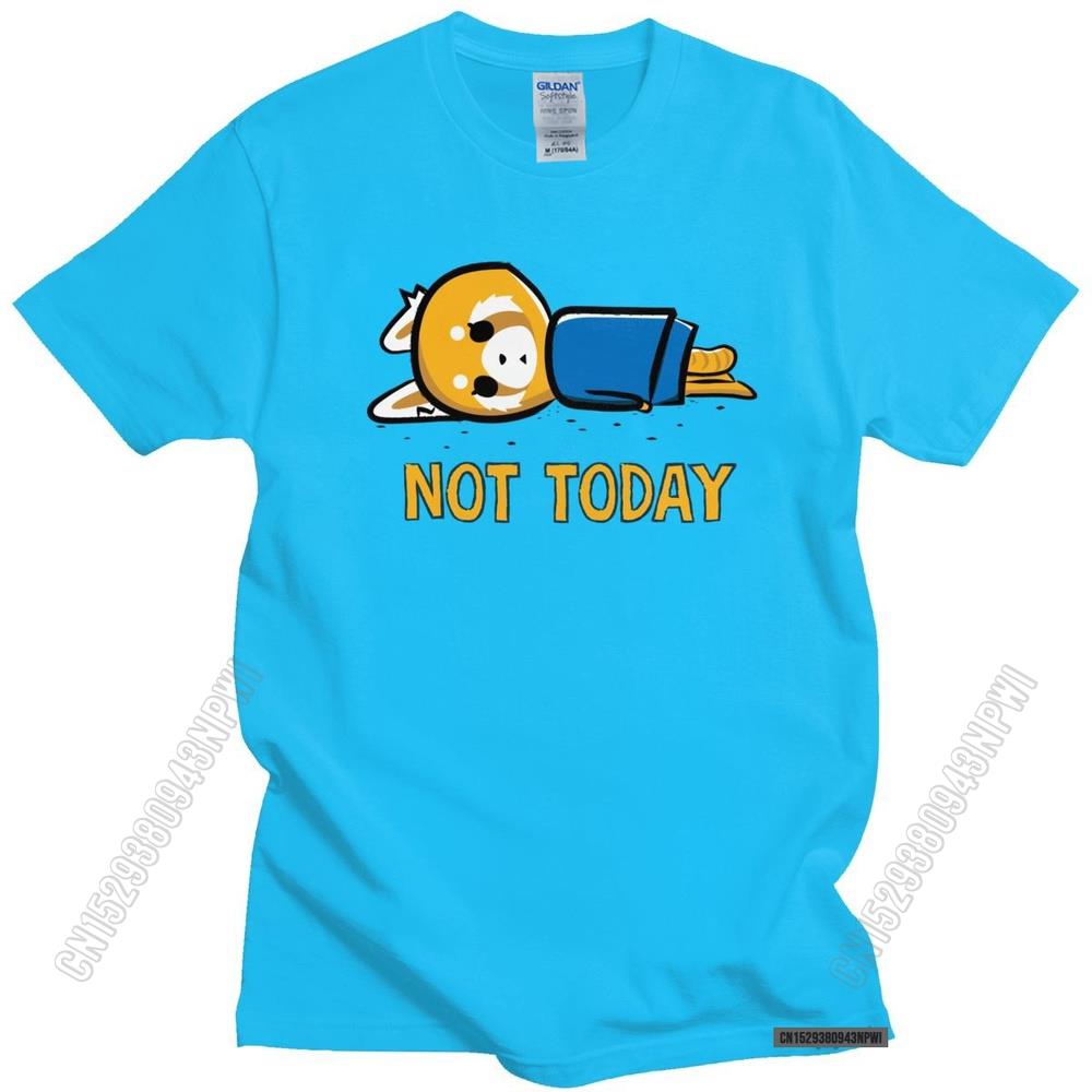 Funny Not Today T Shirt Men Fashion Aggretsuko Aggressive Retsuko T-Shirt Loose Fit Clothing Anime Manga Tee Tops Merch