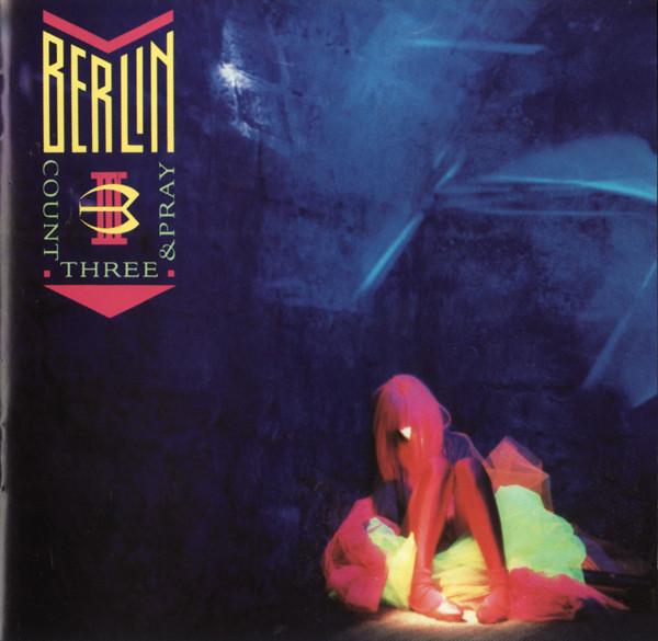 

CD BERLIN - Count Three & Pray 9241212 Geffen Records Japan Dance & Electronica Used