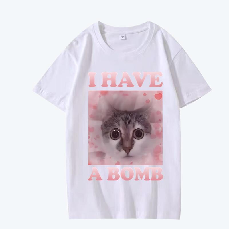 Have A Bomb Funny Cat Dank Meme T Shirt men women Oversized 100% Cotton Hot sale short sleeve Summer print Unisex plus size tops