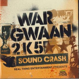 

CD VARIOUS - War Gwaan2k5 Sound Crash RTEC003 REAL THING Japan Reggae, Ska & Dub Used