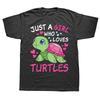 Funny Just A Girl Who Loves Turtles Ocean Animal Cute Sea Turtle T Shirts Mens Clothing Fashion Casual Loose Oversized T Shirt