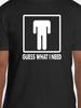 Guess What I Need Funny Head T Shirt Tee
