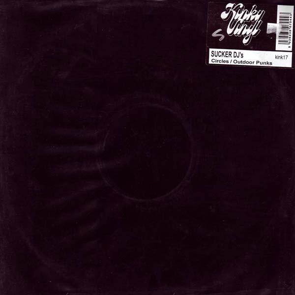 

12inch Record SUCKER DJS Circles Outdoor Punks KINK17 Kinky Vinyl 2004 US Dance Electronica Used