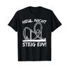 Heul Nicht Steig Ein Achterbahn T Shirt Black Vintage Homme Slightly Graphic Unisex Fashion Top For Everyday Wear