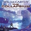 The Collapsium by Wil McCarthy Paperback Book 9781982124496