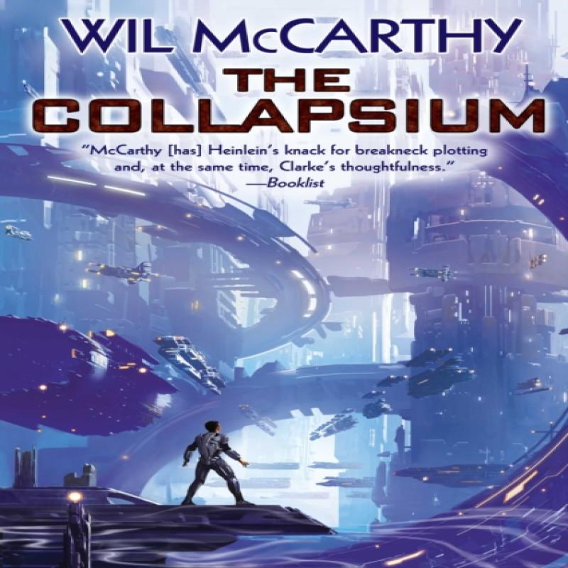 The Collapsium by Wil McCarthy Paperback Book 9781982124496