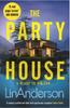 The Party House by Lin Anderson Paperback Book 9781529084528