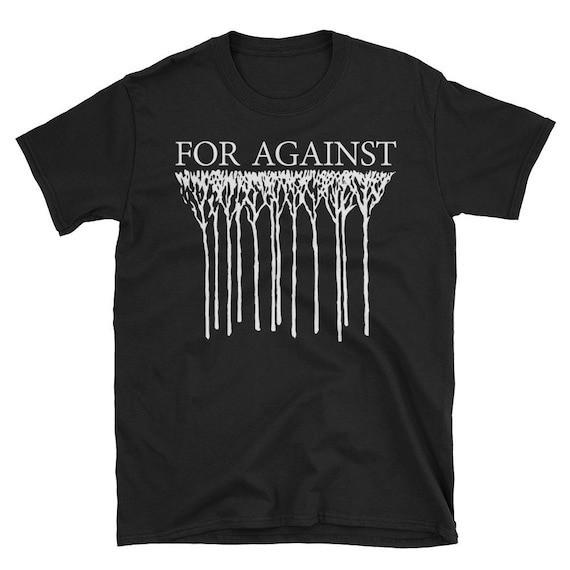 

Christmas gift For Against band Cotton Unisex All Size T-Shirt 22D994 Unisex T-Shirt S