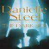 The Dark Side by Danielle Steel Hardback Book 9781509877829