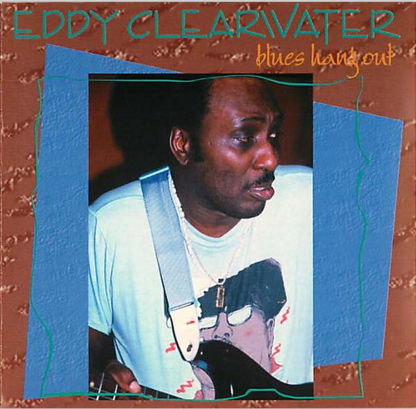 

CD CLEARWATER, EDDY - Blues Hang Out ECD260082 Evidence 1992 Japan Blues Used