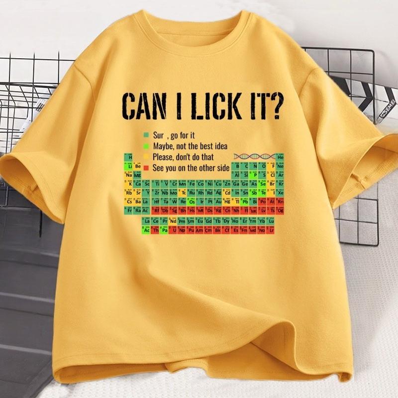 Can I Lick It Periodic Table T Shirt Unisex Women Periodic Table Tshirt Casual Chemistry Teacher Tshirt Round Neck Short Sleeve
