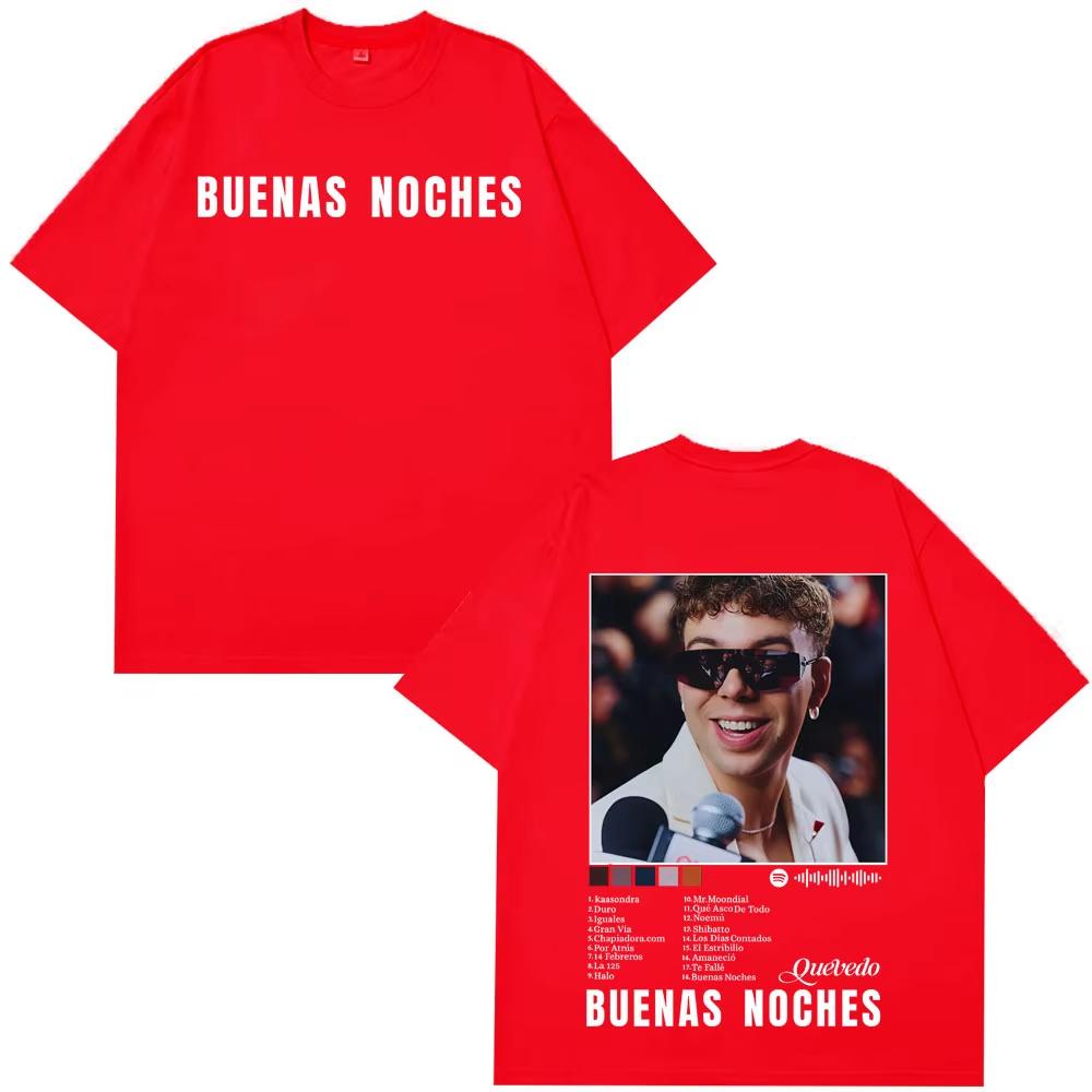 

Rapper Quevedo Buenas Noches Album 2025 Hot Sale T-shirts Men Women Cotton Casual Oversized T-shirts Hip Hop T Shirts Streetwear 4XL