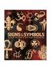 The Signs & Symbols : An Illustrated Guide To Their Origins and Meanings Book