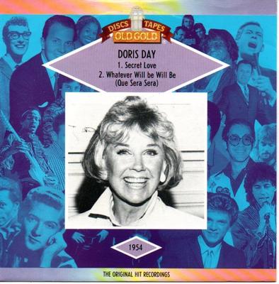 7inch Record DORIS DAY - Secret Love / Whatever Will Be Will OG9091 Old Gold, CBS S UK Pop Used