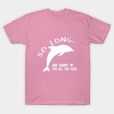 T Shirt Women So Long And Thanks For All The Fish Harajuku Print Kawaii Tshirt Summer Short Sleeve Female T-Shirt Top Tee