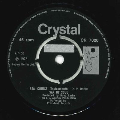 7inch Record SAX OF SOUL - Sea Cruise CR7020 Crystal 1975 UK Soul/Funk Used