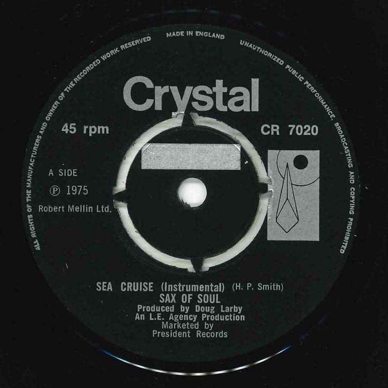 

7inch Record SAX OF SOUL - Sea Cruise CR7020 Crystal 1975 UK Soul/Funk Used