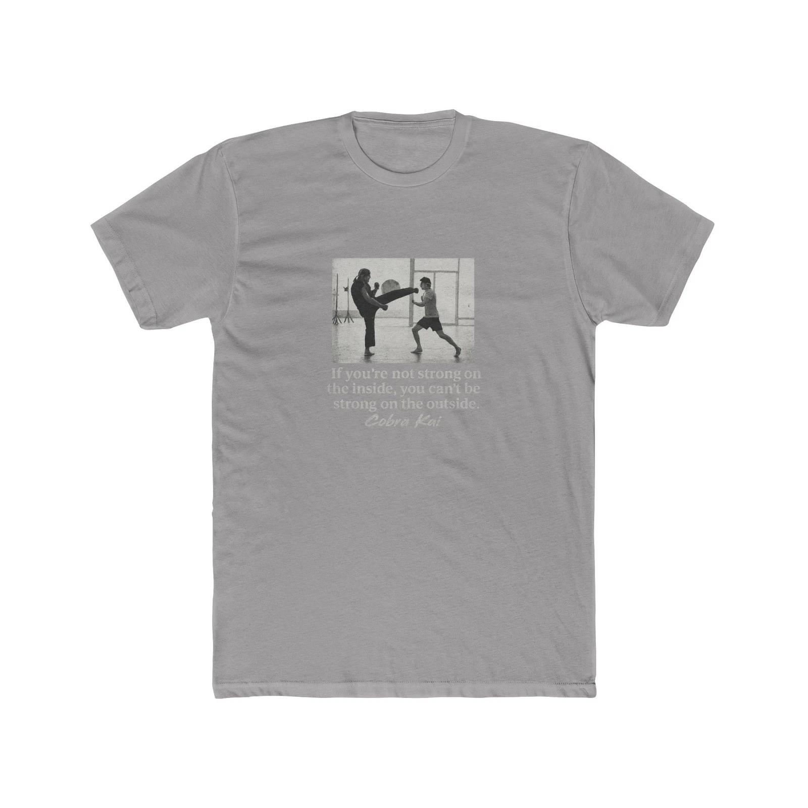 Cobra Kai Strong on the Inside Motivational T-Shirt S