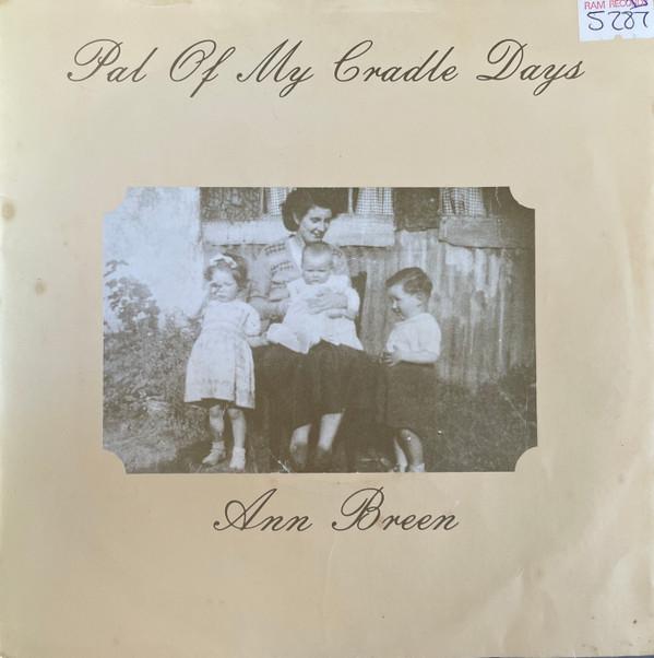 

7-дюймовая пластинка ANN BREEN Pal Of My Cradle Days HS052 Homespun Record 1981 Великобритания Кантри/Фолк Б/у