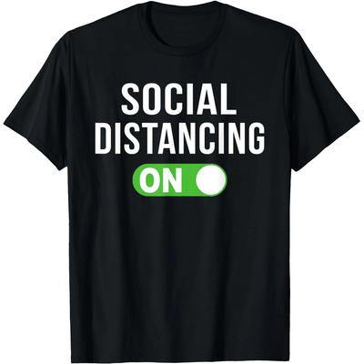Social Distancing Mode On If You Can Read This Youre Too Close T Shirts Humor Streetwear Tee Short Sleeve Unisex Loose Clothing