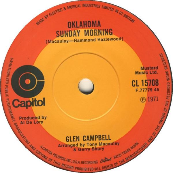 

7-дюймовая пластинка ГЛЕН КЭМПБЕЛЛ Oklahoma Sunday Morning CL15708 Capitol Records 1972 Великобритания Поп Б/у