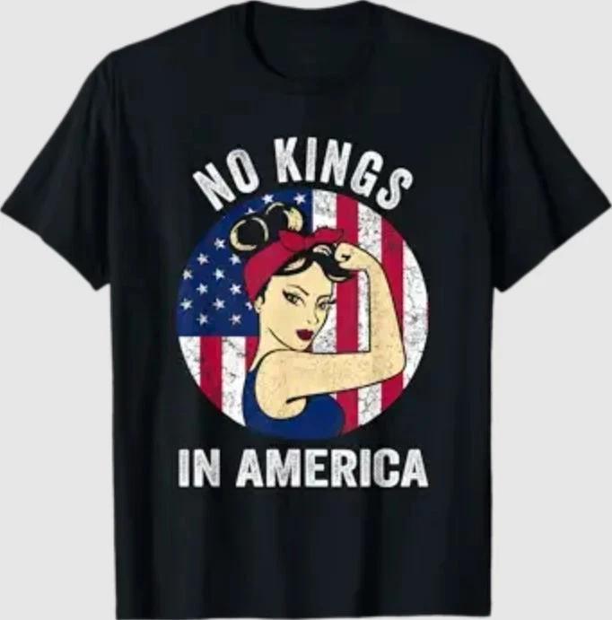 

No Kings Shirt Women Vintage America No Kings in America 100% Cotton T-shirt Mens Tees Top M