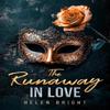The Runaway In Love by Helen Bright Paperback Book 9781036707729