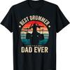 Best Drummer Dad Ever Drum Set Drumming Father's Day T-Shirt