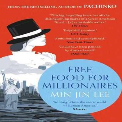 Free Food for Millionaires by Min Jin Lee Paperback Book 9781035921126