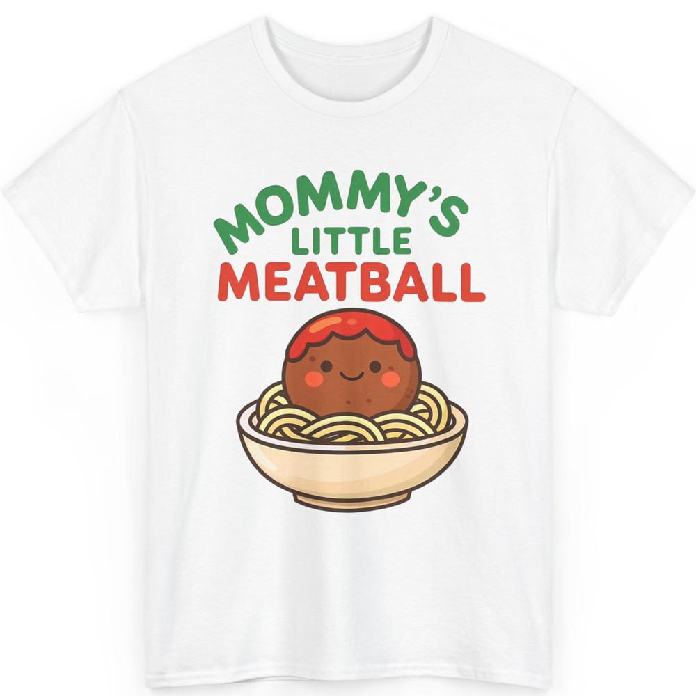 Mommy s Little Meatball Italian Funny T-Shirt Unisex T-Shirt XXL