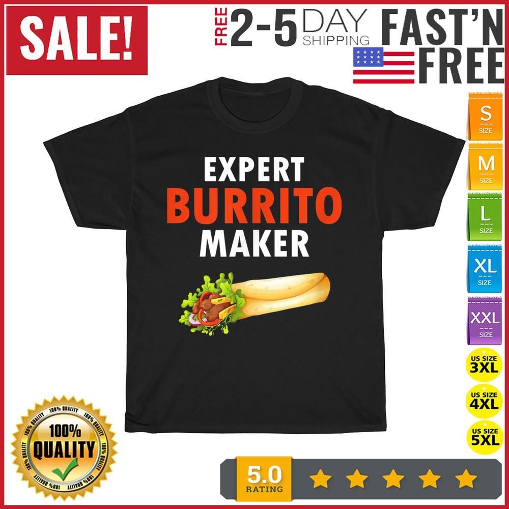 

Expert Burrito Maker Street Food Taco Day Gag Vintage T Shirt Men Women Fashion Unisex T-Shirt XXXXL