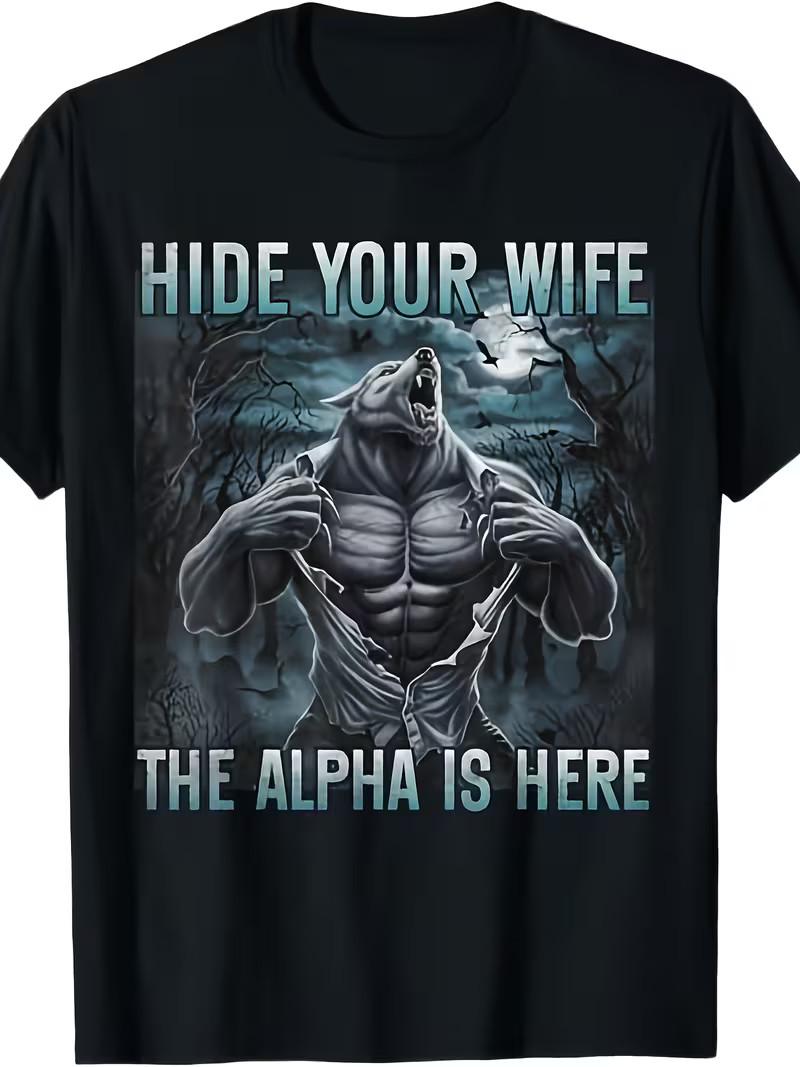 en s Funny  Hide Your Wife The Alpha Is Here  Wolf Graphic T-Shirt - Bold Alpha 3XL