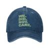 We Did Not Care Casual Baseball Cap  Outdoor Sports Trucker Hat Summer Dropshipping Couple Women Street Style Baseball Caps
