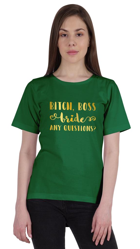 Inkdotpot Bitch,Boss Bride Any Question  Shirt Bride Bachelorette Party Shirts Bridal T-Shirt Wedding