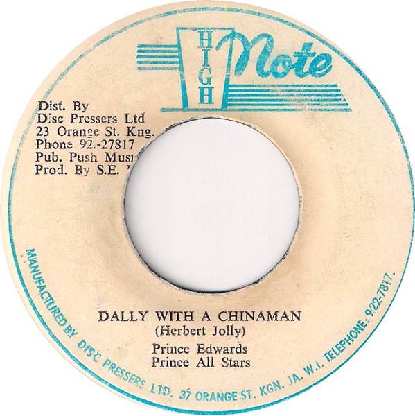 

7-дюймовая пластинка PRINCE EDWARDS PRINCE ALL STARS Dally With A Chinaman NONE High Note Ямайка Регги Ска Даб Б/у