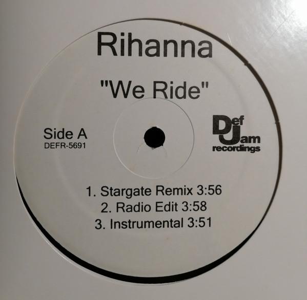 

12inch Record RIHANNA - We Ride DEFR5691PROMO Def Jam Recordi US Rap & Hip-Hop/R&B Used