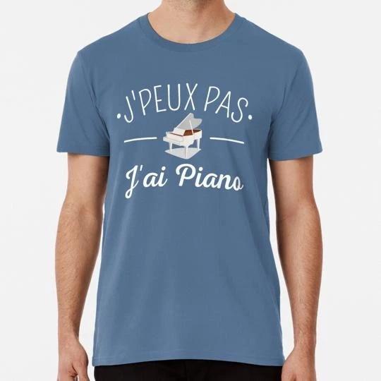 I Can t Have Piano Size S to 5XL Made in the USA T-shirt 2XL