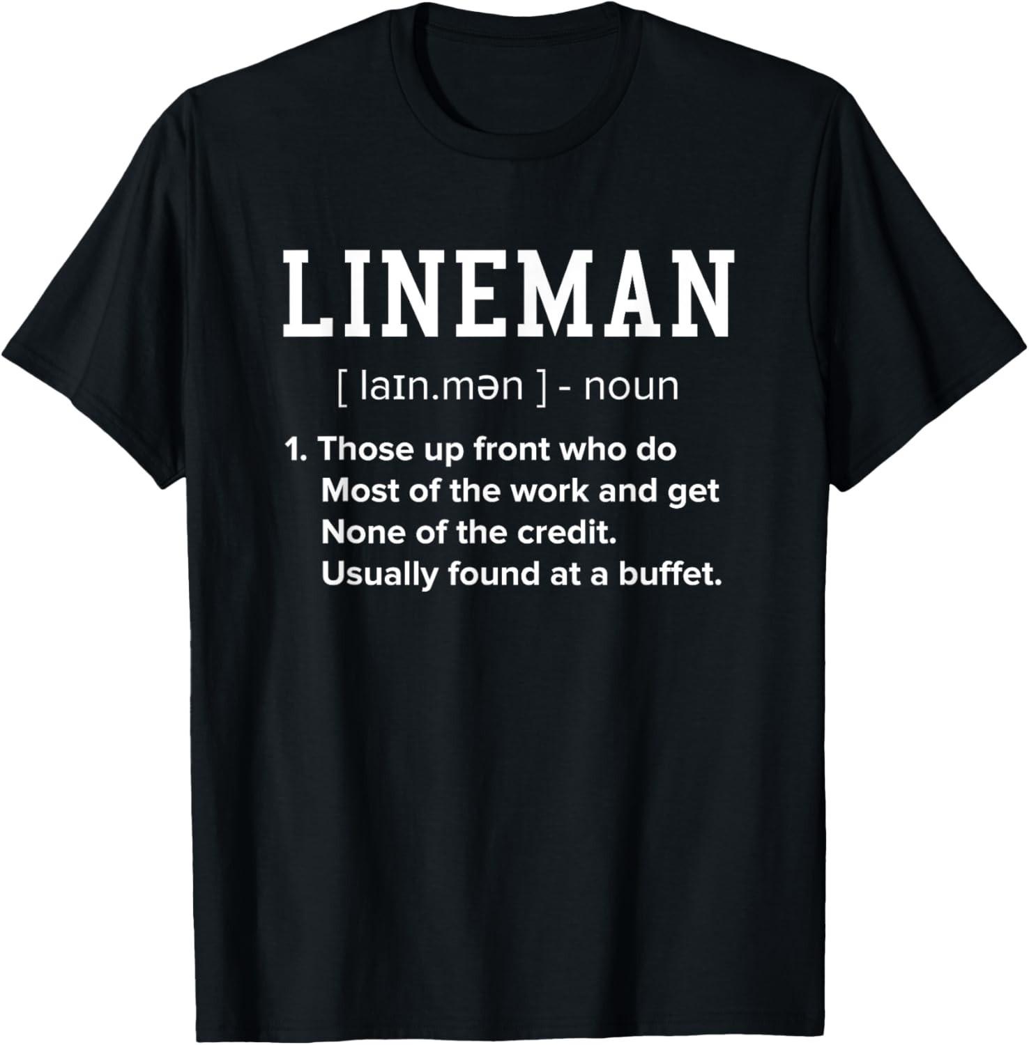 BEST! Funny Offensive Lineman Definition Tee Size S-3XL XXL