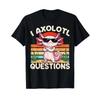 Vintage Retro I Axolotl Questions T Shirt Kids Vintage Top For Everyday Wear Unisex Soft Graphic Comfortable Streetwear