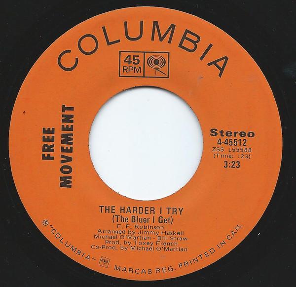 

7inch Record FREE MOVEMENT The Harder I Try The Bluer I Get 445512 Columbia 1971 Canada SoulFunk Used