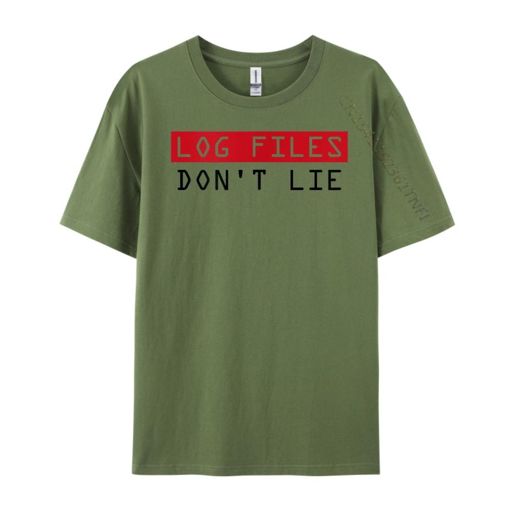 Log Files Don T Lie Not Only For Computer Nerds Luxury Clothing T Shirt Men Classic