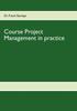 The Course Project Management In Practice Book